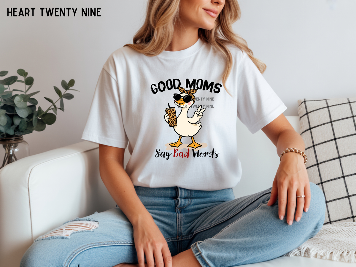 Good Mom Say Bad Words