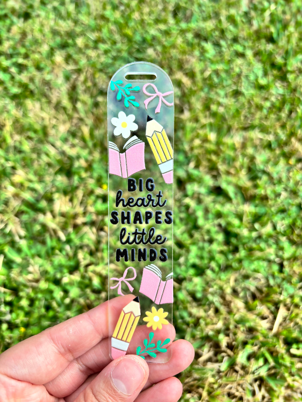 Big Heart Shapes Little Minds Bookmark